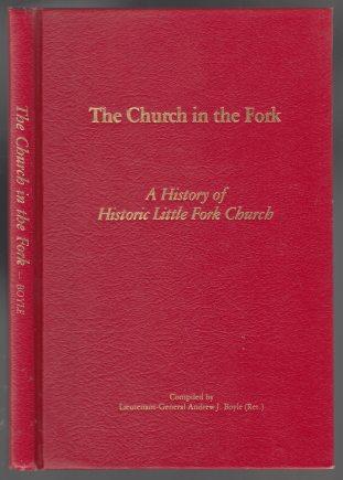 The Church in the Fork A History of Historic Little Fork Church