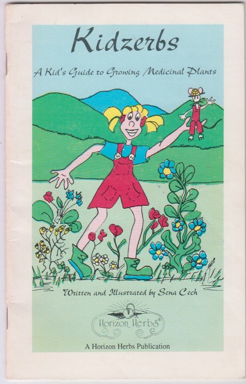 Kidzerbs A Kid's Guide to Growing Medicinal Plants (and Cooking with Them)