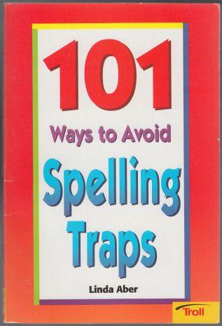 101 Ways to Avoid Spelling Traps
