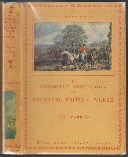 The Lonsdale Anthology of Sporting Prose & Verse. Volume XII (Twelve)