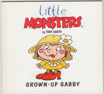 Little Monsters Grown-Up Gabby