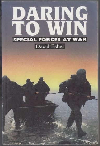 Daring To Win Special Foreces At War