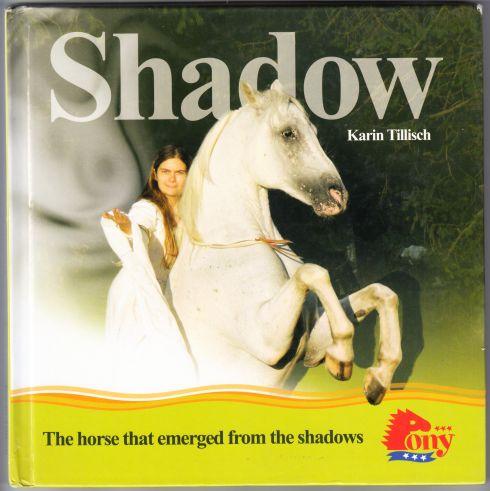 Shadow The Horse That Emerged From the Shadows