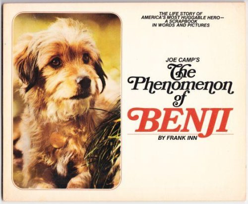 Joe Camp's The Pnenomenon of Benji Scrapbook