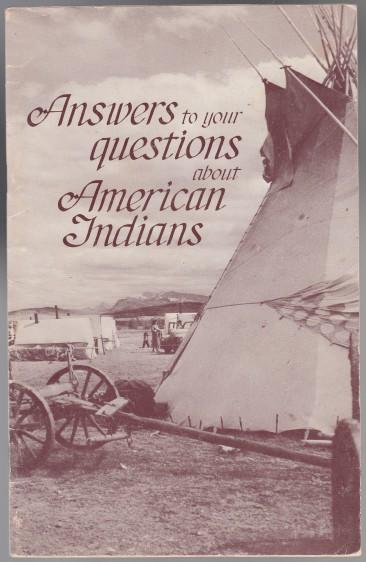 Answers to Your Questions About American Indians