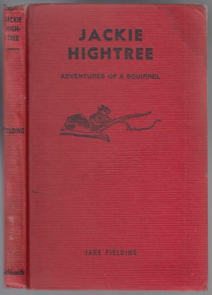 Jackie Hightree The Adventures of a Squirrel