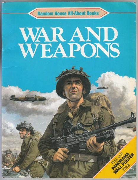 War and Weapons