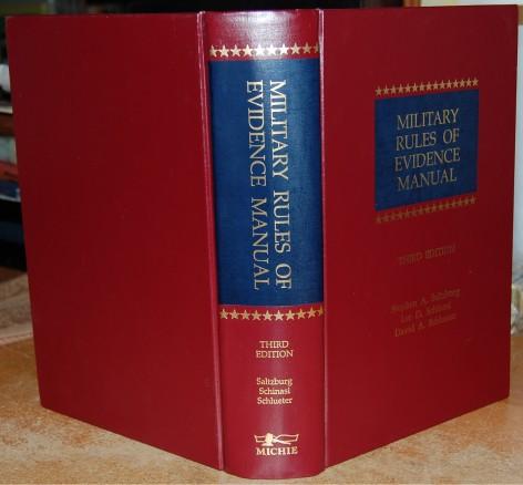 Military Rules of Evidence Manual Third Edition w/Cumulative Supplement