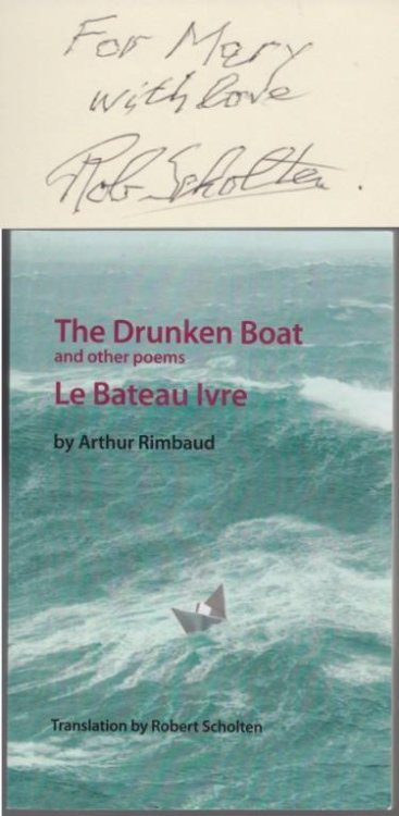 The Drunken Boat and Other Poems (Le Bateau Lvre) Translator's Presentation Copy