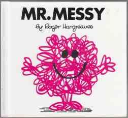 Mr. Messy