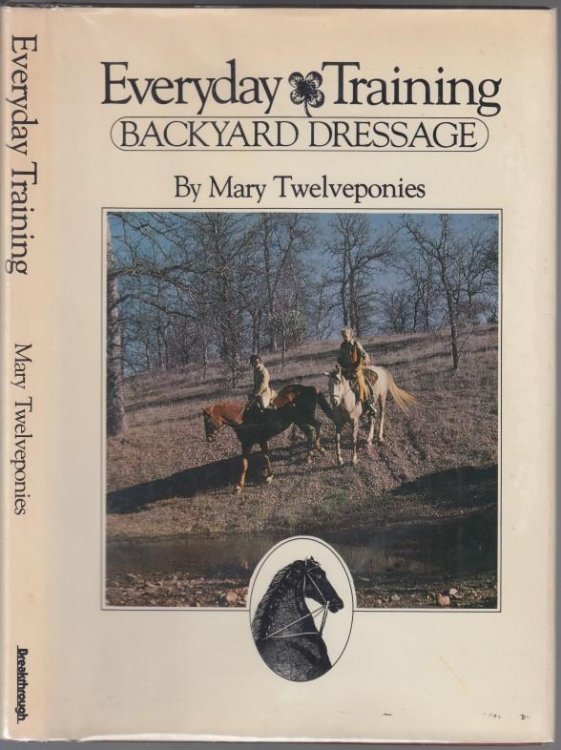 Everyday Training Backyard Dressage