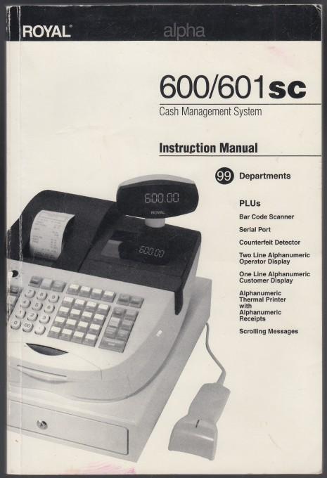 Royal Cash Register Users Guide Manual Alpha 600/601sc 99 Departments