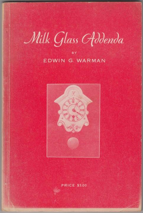 Milk Glass Addenda