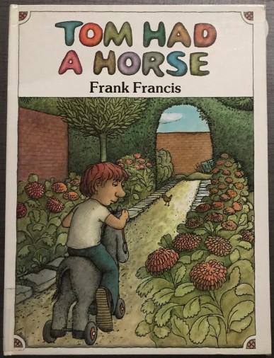 Tom Had A Horse