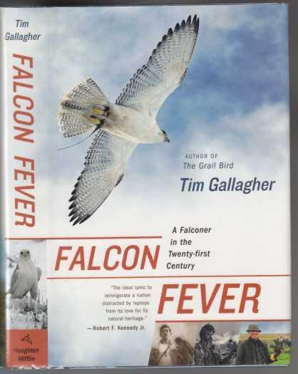 Falcon Fever A Falconer in the Twenty-first Century