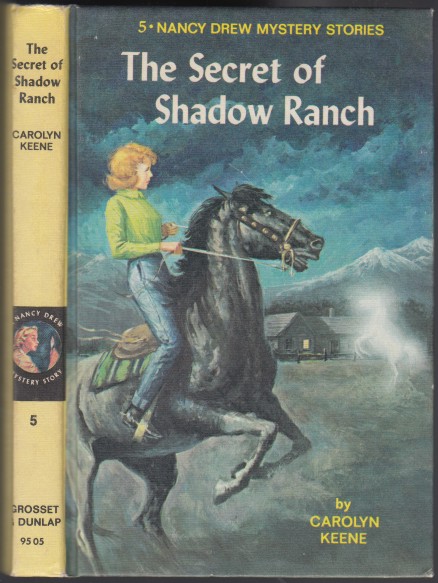 The Secret of Shadow Ranch Nancy Drew Mystery #1