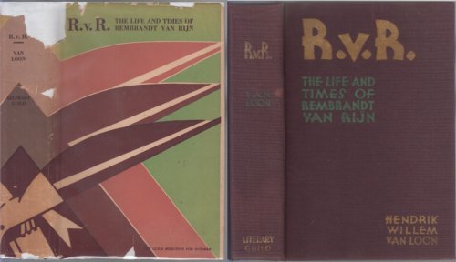 R. V. R. The Life And Times Of Rembrandt Van Rijn