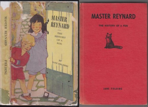Master Reynard The History of a Fox