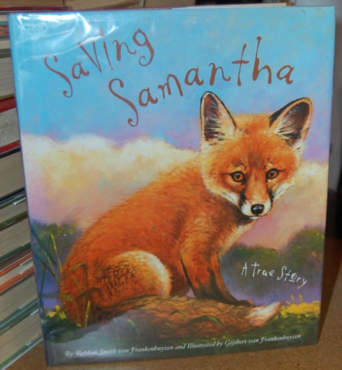 Saving Samantha: A True Story (The Hazel Ridge Farm Stories) Signed by Author & Illustrator