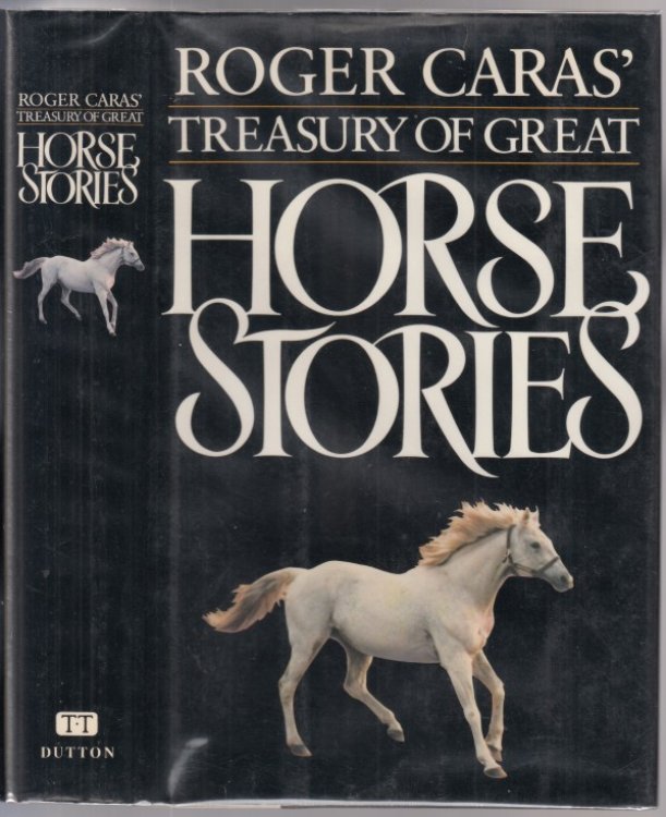 Roger Caras' Treasury of Great Horse Stories: 2