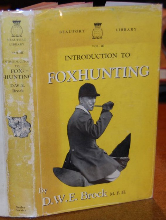 Introduction To Foxhunting. (Beaufort Library Volume III)