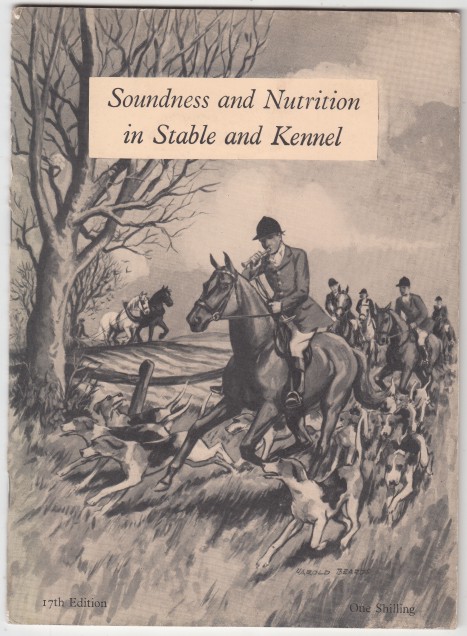 Soundness and Nutrition in Stable and Kennel 17th Edition