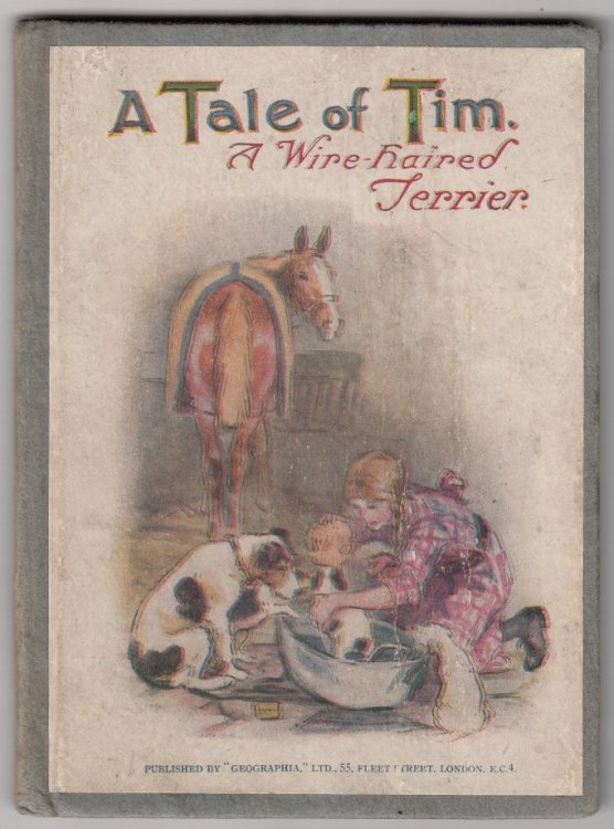 A Tale of Tim. A Wire-Haired Terrier