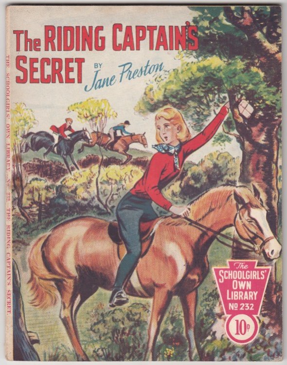 The Riding Captain's Secret The Schoolgirls' Own Library No. 232