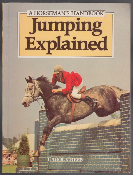 Jumping Explained: A Horseman's Handbook