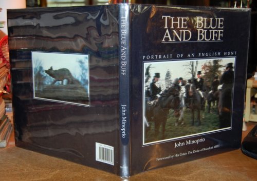 The Blue and Buff: Portrait of an English Hunt