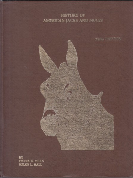 History of American Jacks and Mules 1980 Edition SIGNED by Editor
