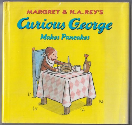 Curious George Makes Pancakes