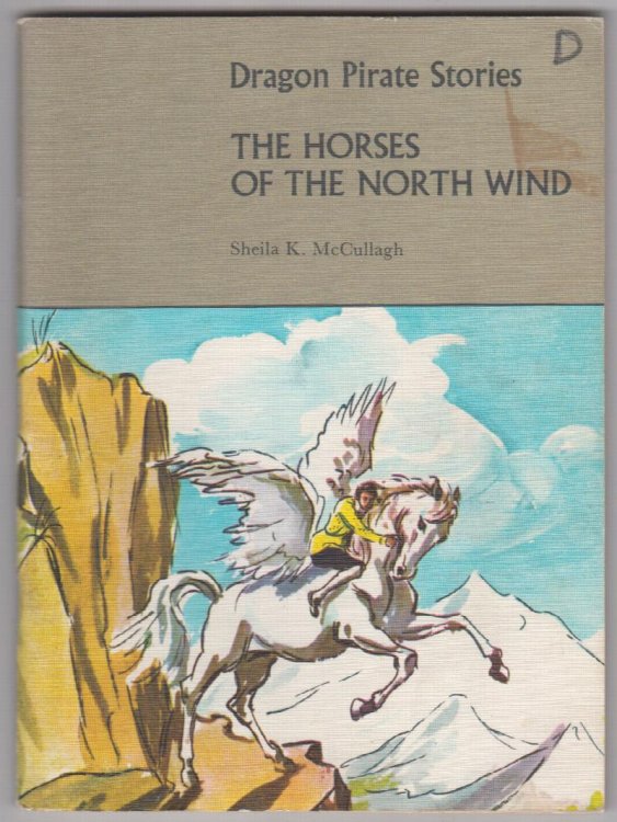 The Horses of the North Wind (Dragon Pirate Stories) No.D3)