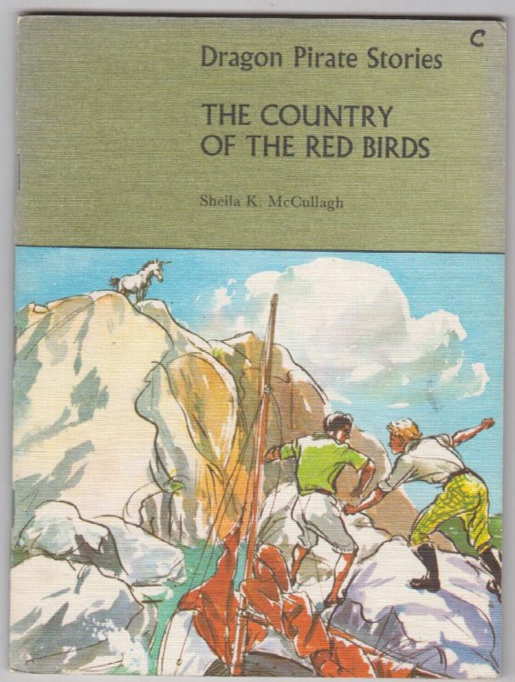 The Country of the Red Birds (Dragon Pirate Stories -No.C2)
