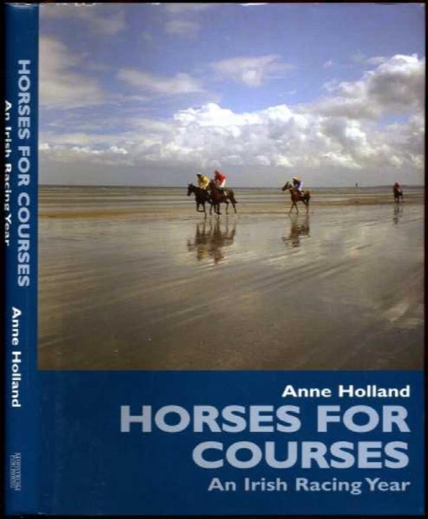 Horses For Courses An Irish Racing Year
