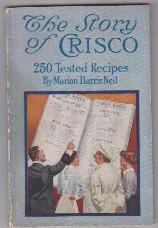The Story of Crisco 250 Tested Recipes