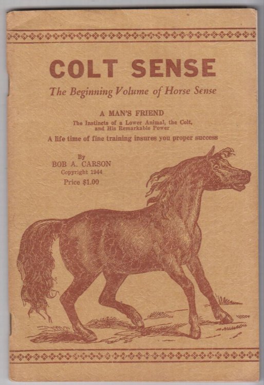 Colt Sense The Beginning Volume of Horse Sense