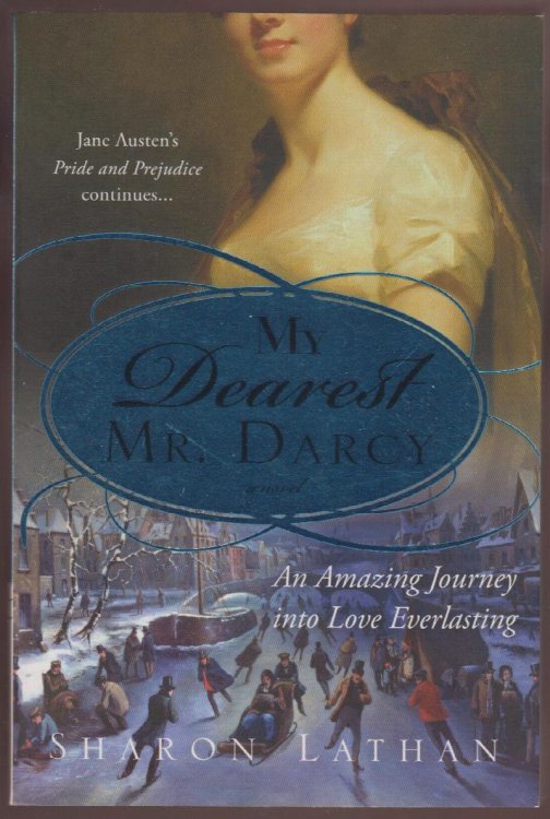 My Dearest Mr. Darcy (The Darcy Saga)