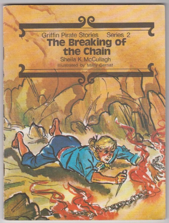 The Breaking of the Chain Griffin Pirate Stories Series 2 )