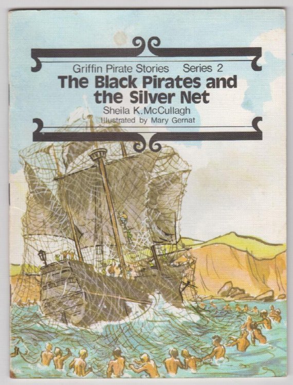 The Black Pirates and the Silver Net Griffin Pirate Stories Series 2 Bk 14