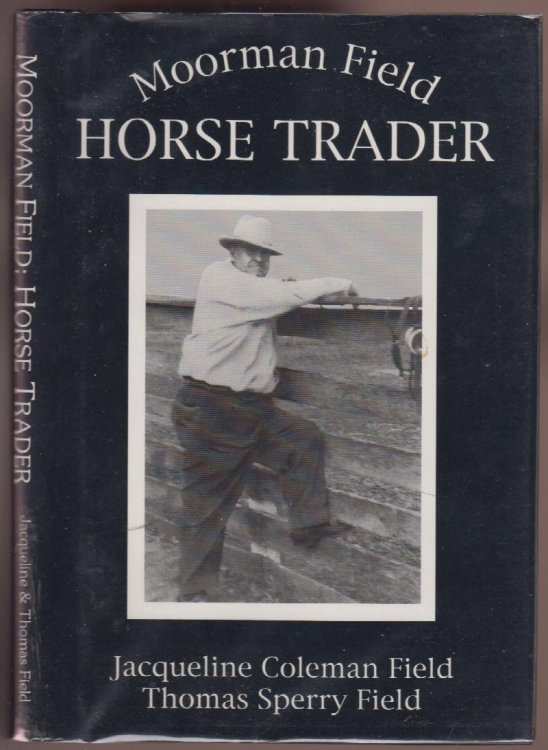 Moorman Field: Horse Trader Double Signed by Authors