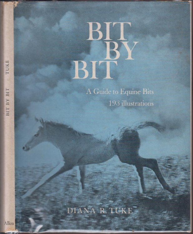 Bit By Bit A Guide to Equine Bits