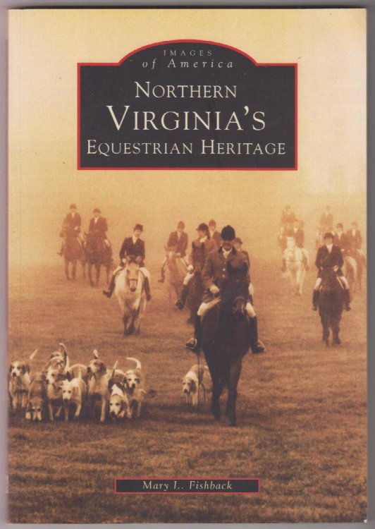 Northern Virginia's Equestrian Heritage (VA) (Images of America)