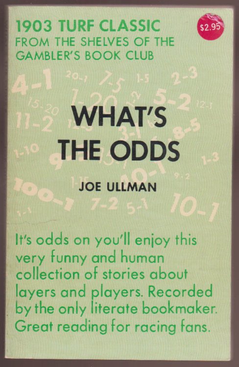 What's The Odds Funny, True and Clean Stories of the Turf