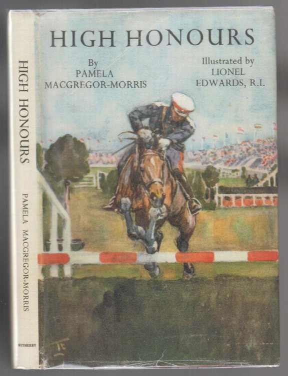 High Honours The Story of an International Show-jumper