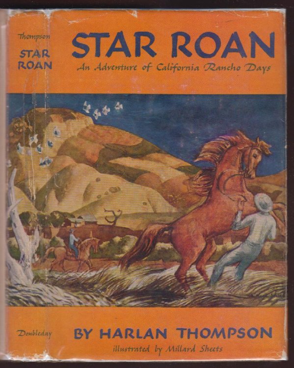 Star Roan An Adventure of California Rancho Days