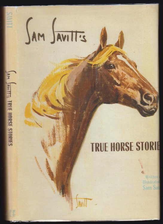 Sam Savitt's True Horse Stories