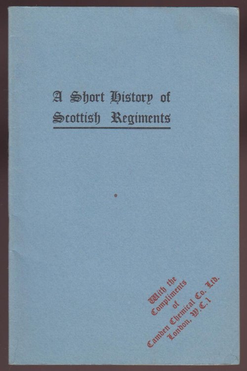 A Short History of Scottish Regiments
