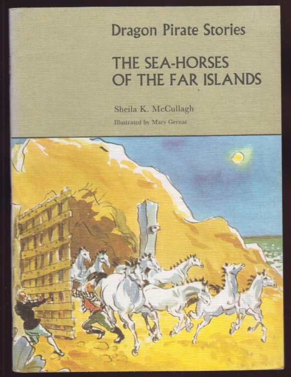 The Sea Horses of the Far Islands Dragon Pirate Stories D1