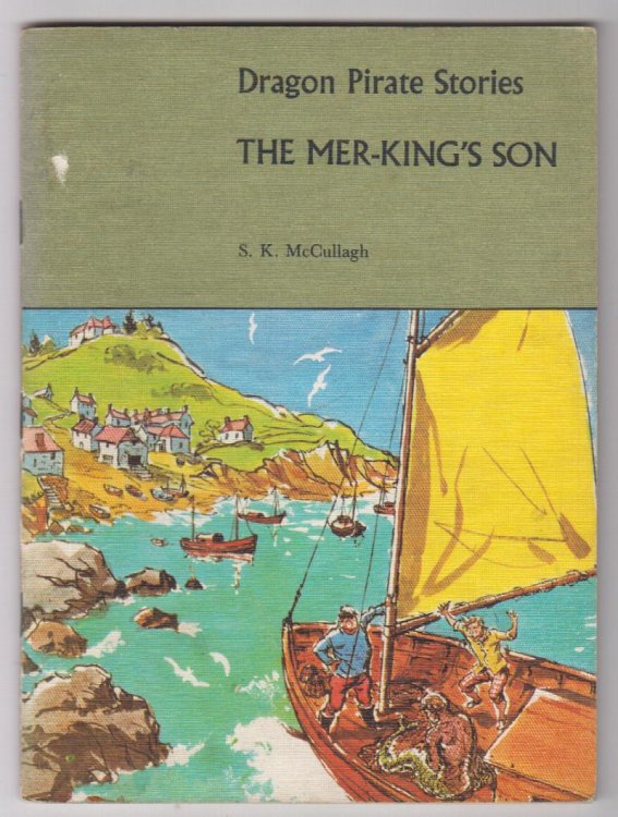 The Mer-King's Son (Dragon Pirate Stories) No.C4